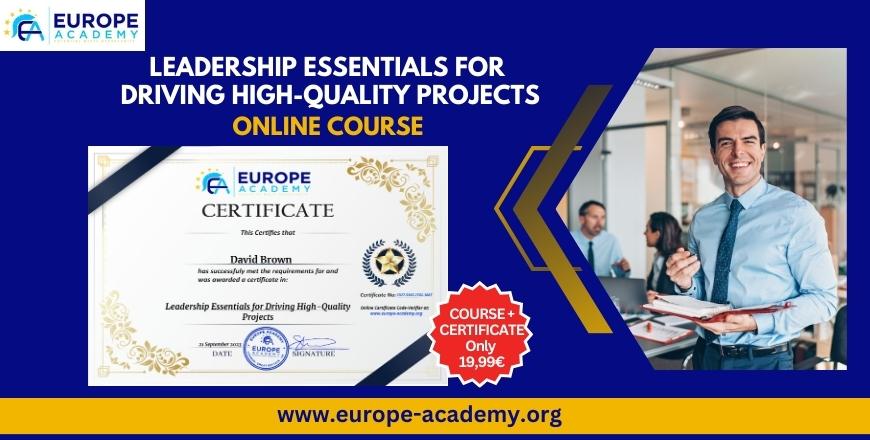 Leadership for Driving High-Quality Projects Online Course